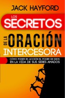 LOS SECRETOS DE LA ORACION INTERCESORA_PORTBB.indd