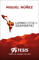 (border)  Latinoame?rica Despierta,  95 Tesis para la Iglesia de Hoy